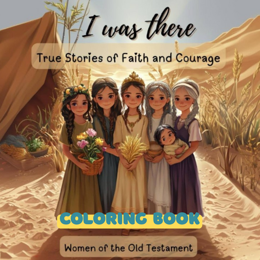 I Was There: Women of the Old Testament – Coloring Book
